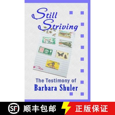 【3-4周达】Still Striving: The Testimony of Barbara Shuler, An Autobiography [9781734282139]