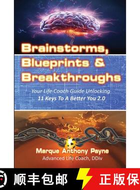 【3-4周达】Brainstorms, Blueprints & Breakthroughs: Your Life Coach Guide Unlocking 11 Keys To A Bett... [9798349241895]