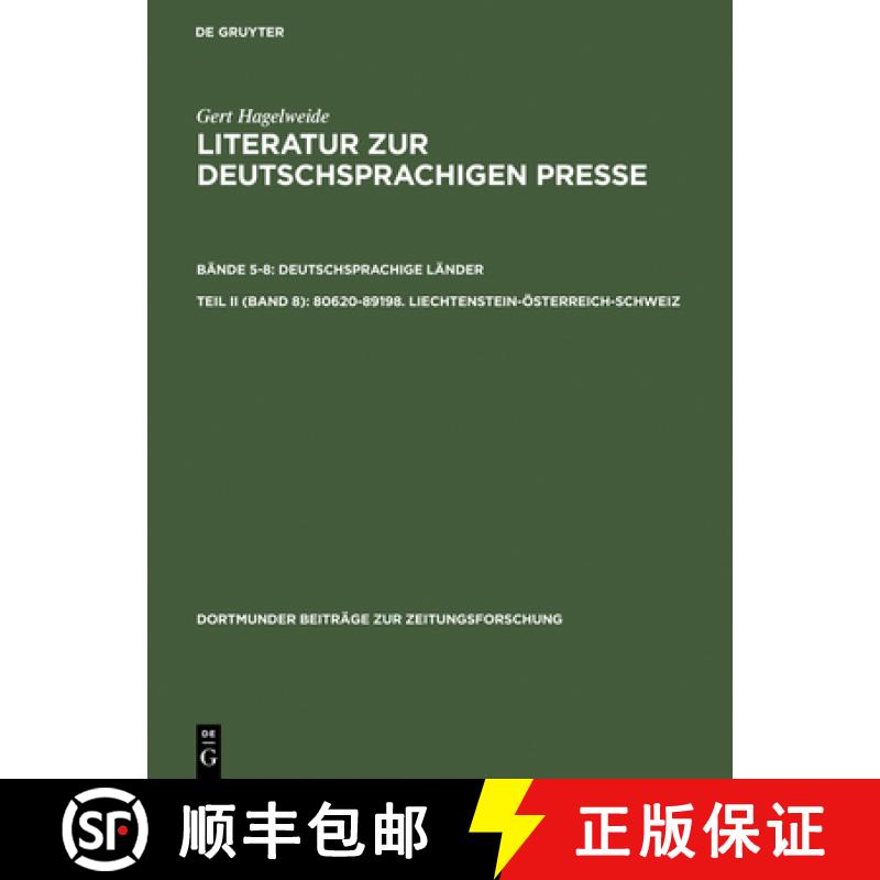 预订 80620-89198. Liechtenstein-OEsterreich-Schweiz: Pressegeschichte Der Lander. Lokale Pressegeschi... [9783598213069]