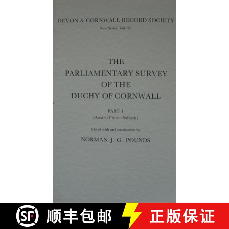 【3-4周达】The Parliamentary Survey of the Duchy of Cornwall, Part I [9780901853257]