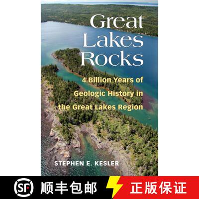 【3-4周达】Great Lakes Rocks – 4 Billion Years of Geologic History in the Great Lakes Region [9780472053803]