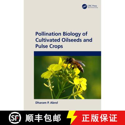 【3-4周达】Pollination Biology of Cultivated Oil Seeds and Pulse Crops [9781032656700]