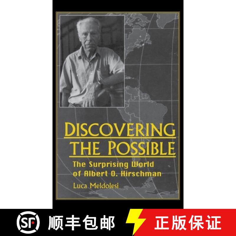 【3-4周达】Discovering the Possible: The Surprising World of Albert O. Hirschman [9780268008772]