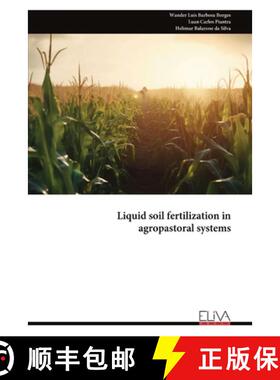 预订 Liquid soil fertilization in agropastoral systems [9789999319096]