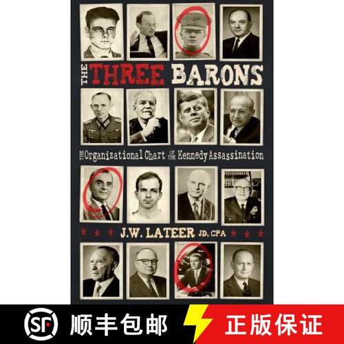 预订 The Three Barons: The Organizational Chart of the JFK Assassination [9781634241427]