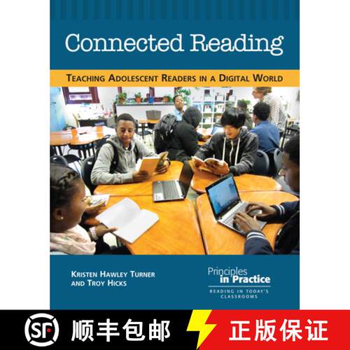 【3-4周达】Connected Reading: Teaching Adolescent Readers in a Digital World [9780814108376]
