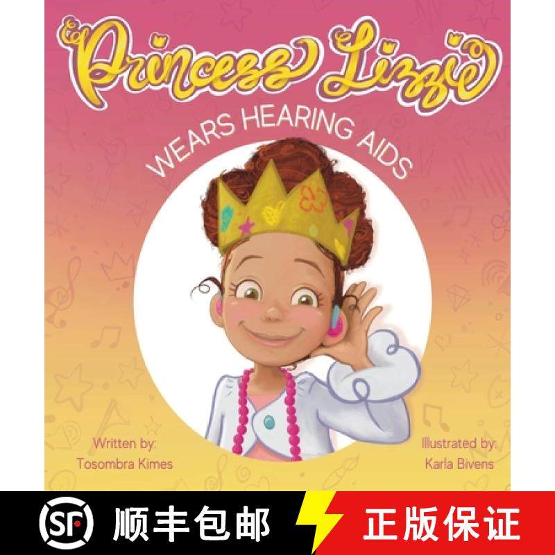 预订 Princess Lizzie Wears Hearing Aids [9781955464048]