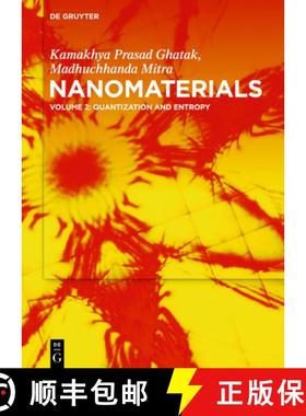 预订 Nanomaterials: Volume 2: Quantization and Entropy [9783110659726]