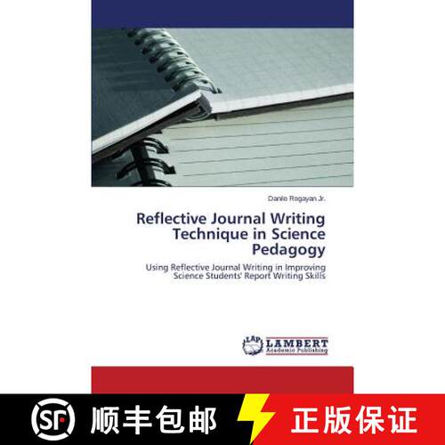 预订 Reflective Journal Writing Technique in Science Pedagogy [9783659696152]