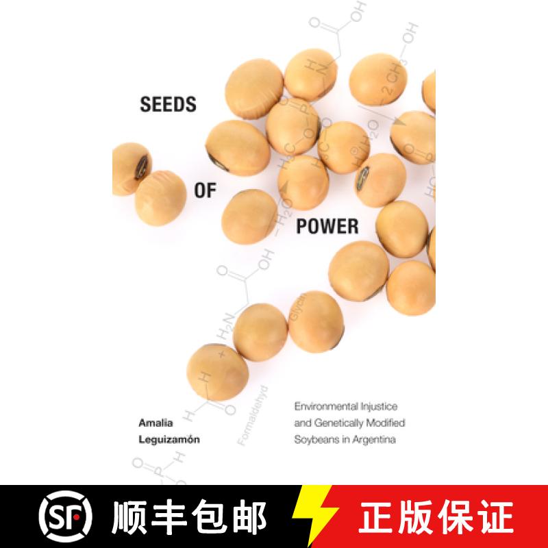【3-4周达】Seeds of Power – Environmental Injustice and Genetically Modified Soybeans in Argentina [9781478010852] - 实物图