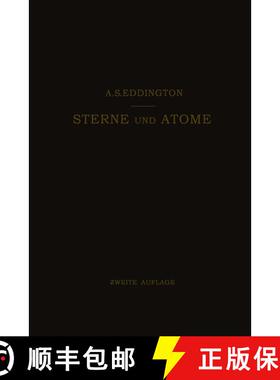 【3-4周达】Sterne und Atome (2. Auflage 1931) (2. Auflage 1931) (2. Auflage 1931) (2. Auflage 1931) (... [9783662282427]