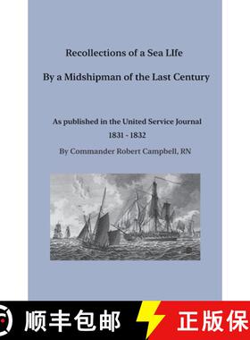 【3-4周达】Recollections of a Sea Life by a Midshipman of the Last Century [9798989930814]