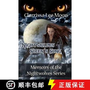 Siren 9781937085124 Series the Memoirs Song Nightwolves 预订
