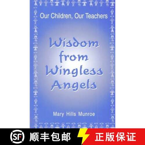 【3-4周达】Wisdom from Wingless Angels [9780967808703]