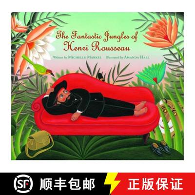 【3-4周达】The Fantastic Jungles of Henri Rousseau [9780802855237]