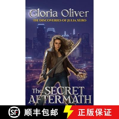 【3-4周达】The Secret Aftermath: The Discoveries of Julia Xero [9781957230191]