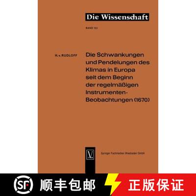【4周达】Die Schwankungen Und Pendelungen Des Klimas in Europa Seit Dem Beginn Der Regelmässigen Ins... [9783663061281]