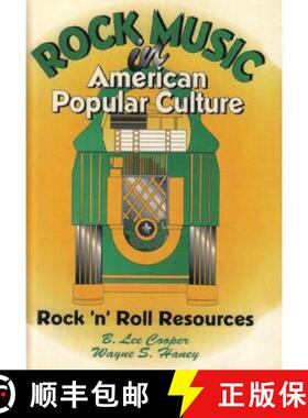 【3-4周达】Rock Music in American Popular Culture: Rock 'n' Roll Resources [9781560248613]