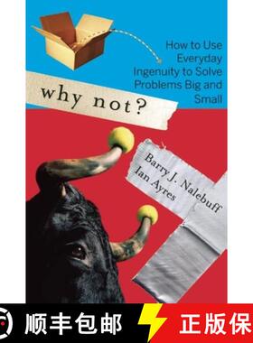 【3-4周达】Why Not? : How to Use Everyday Ingenuity to Solve Problems Big And Small [9781422104347]