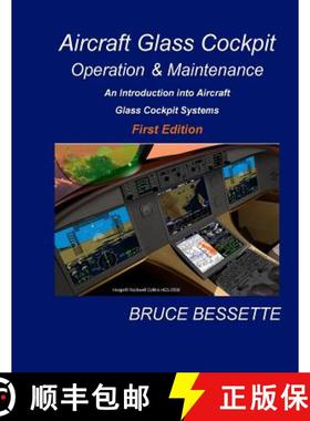 预订 Aircraft Glass Cockpit Operation & Maintenance: An introduction into aircraft glass cockpit systems [9781479306008]