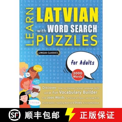 【3-4周达】LEARN LATVIAN WITH WORD SEARCH PUZZLES FOR ADULTS - Discover How to Improve Foreign Langua... [9798349037504]