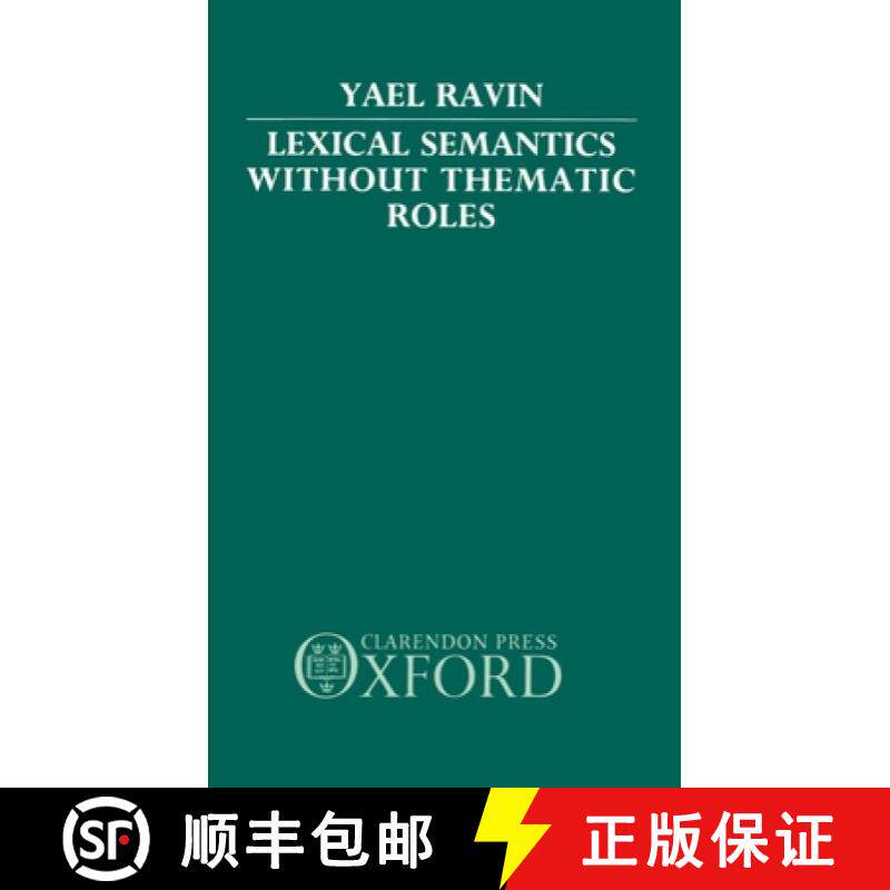 【3-4周达】Lexical Semantics without Thematic Roles [9780198248316]