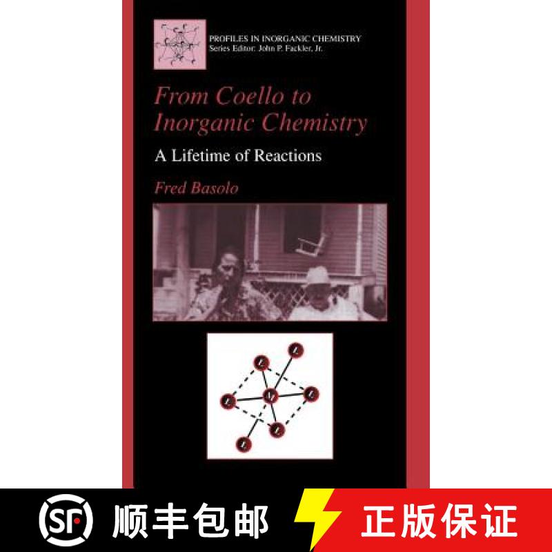 【3-4周达】From Coello to Inorganic Chemistry: A Lifetime of Reactions [9780306467745]