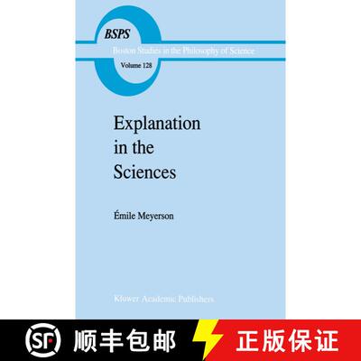 【3-4周达】Explanation in the Sciences [9780792311294]