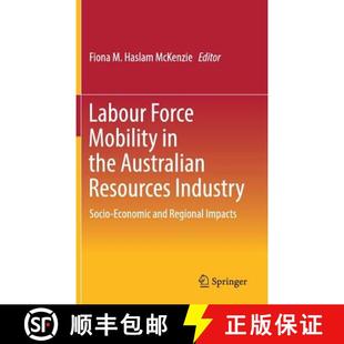 and the Mobility Labour Regional Economic Australian I... Industry Force Socio 4周达 9789811020162 Resources