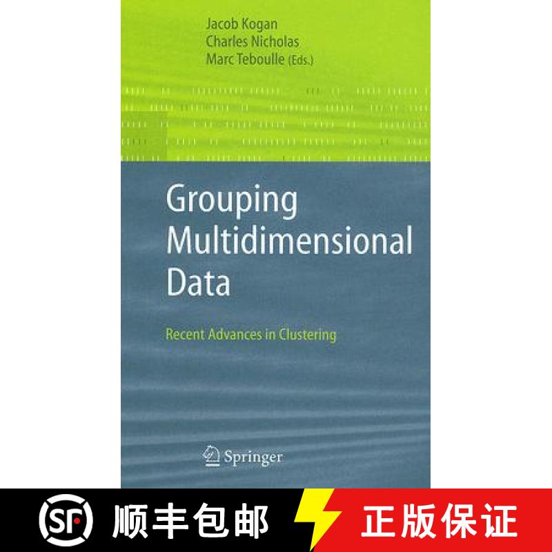 【3-4周达】Grouping Multidimensional Data: Recent Advances in Clustering [9783540283485]