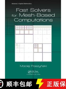 【3-4周达】Fast Solvers for Mesh-Based Computations [9781498754194]