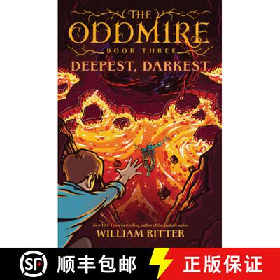 【3-4周达】The Oddmire, Book 3: Deepest, Darkest [9781643752624]