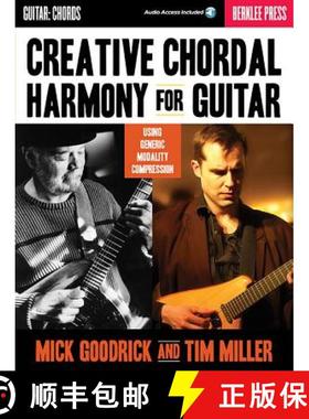 预订 Creative Chordal Harmony for Guitar: Using Generic Modality Compression (Book/Online Audio) [9780876391280]