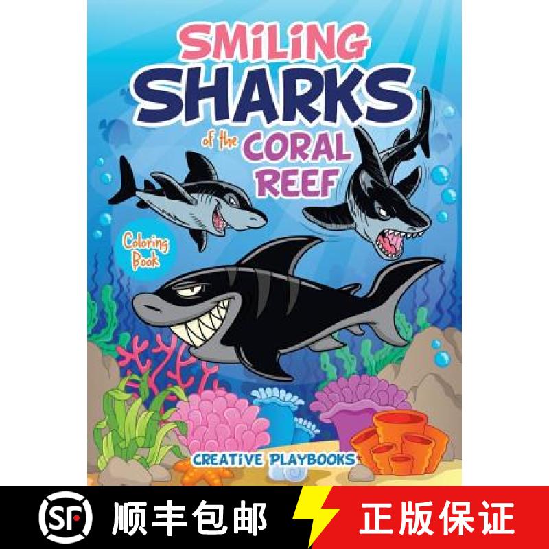 【2-3周达】Smiling Sharks of the Coral Reef Coloring Book [9781683238034]