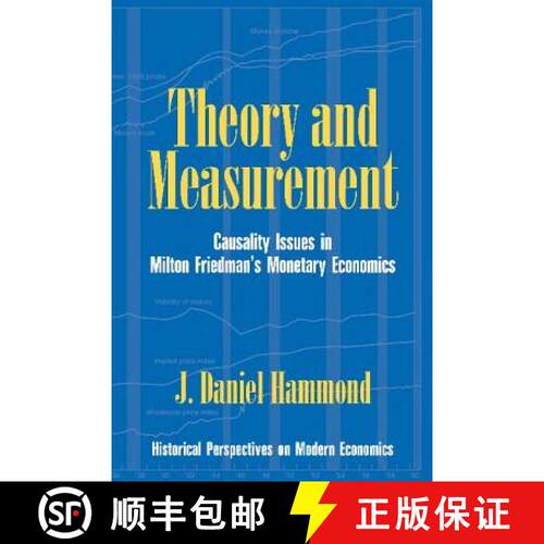 【3-4周达】精装 Theory and Measurement: Causality Issues in Milton Friedman's Monetary Economics - Th... [9780521552059]