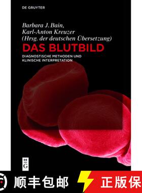 【3-4周达】Das Blutbild: Diagnostische Methoden Und Klinische Interpretation [9783110442151]