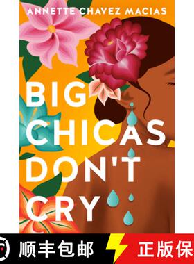 【3-4周达】Big Chicas Don't Cry [9781542039291]