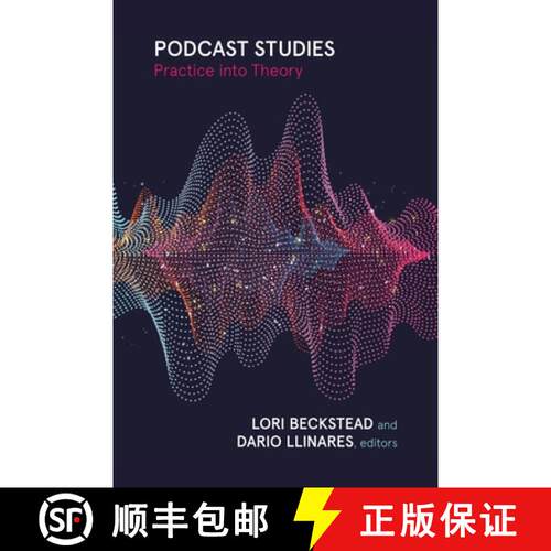 【3-4周达】Podcast Studies – Practice Into Theory [9781771126762]