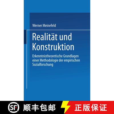 【3-4周达】Realität und Konstruktion : Erkenntnistheoretische Grundlagen einer Methodologie der empi... [9783663112440]