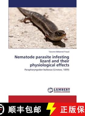 预订 Nematode parasite infesting lizard and their physiological effects [9783659670930]
