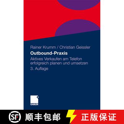 【3-4周达】Outbound-Praxis : Aktives Verkaufen am Telefon erfolgreich planen und umsetzen (3. Aufl. 2... [9783834922007]