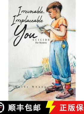 【3-4周达】Irrevocable, Irreplaceable You: Suicide the Mystery [9798893155815]