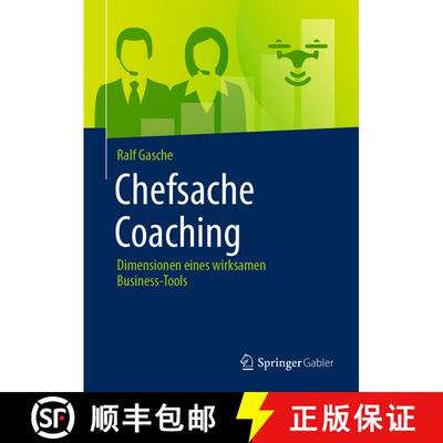 【3-4周达】Chefsache Coaching: Dimensionen eines wirksamen Business-Tools (1. Aufl. 2021) (1. Aufl. 2... [9783658156992]