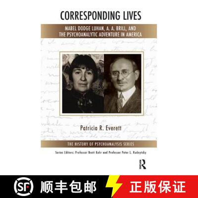 【3-4周达】Corresponding Lives: Mabel Dodge Luhan, A. A. Brill, and the Psychoanalytic Adventure in A... [9781782203407]