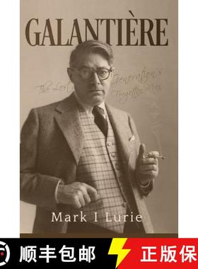 【3-4周达】Galantière: The Lost Generation's Forgotten Man [9780999100202]