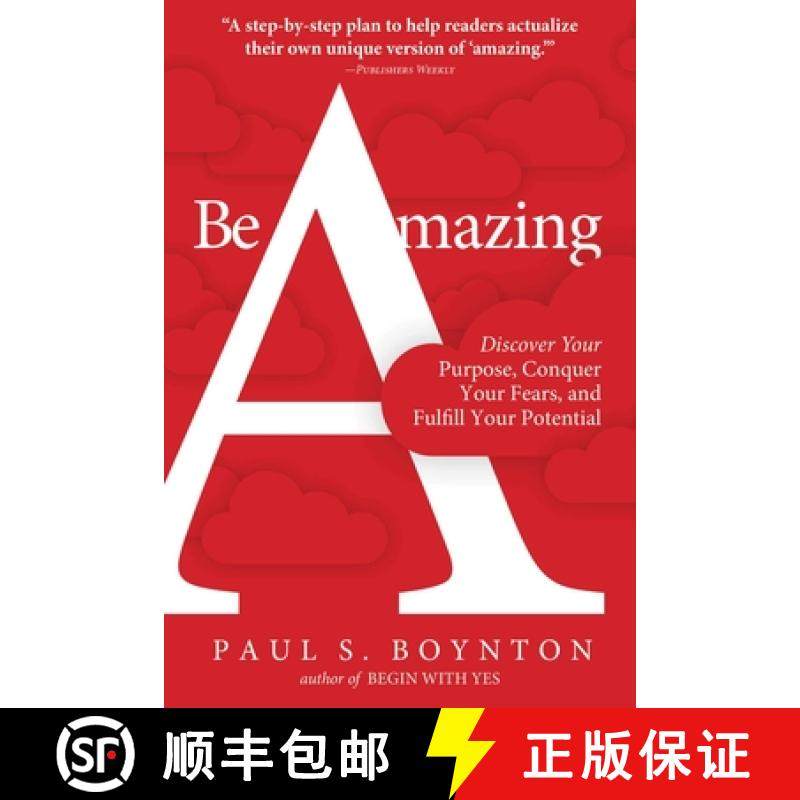 【3-4周达】Be Amazing: Discover Your Purpose, Conquer Your Fears, and Fulfill Your Potential [9781510744882]