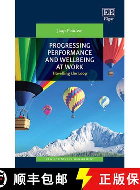 【3-4周达】Progressing Performance and Well-being at Work [9781800377936]
