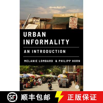 【3-4周达】Urban Informality: An Introduction [9781529219173]