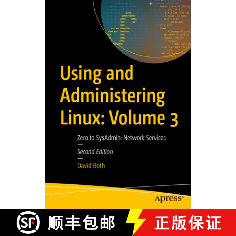 【4周达】Using and Administering Linux: Volume 3 : Zero to SysAdmin: Network Services [9781484297858]