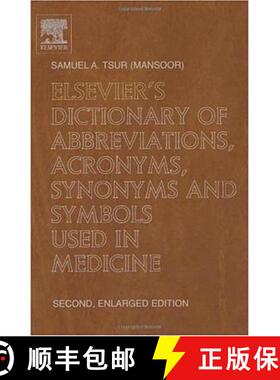 【3-4周达】Elsevier's Dictionary of Abbreviations, Acronyms, Synonyms and Symbols used in Medicine: S... [9780444512659]